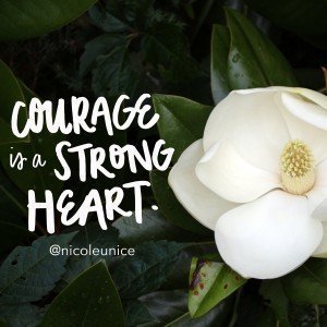 Courage