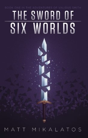 Free eBook Download The Sword of Six Worlds by Matt Mikalatos 