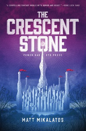 The Crescent Stone The Sunlit Lands by Matt Mikalatos