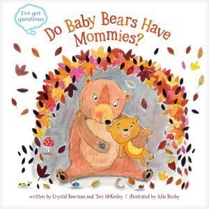 do-baby-bears-have-mommies-crystal-bowman-teri-mckliney