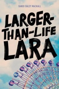 larger-than-life-lara-dandi-daley-mackall.jpg