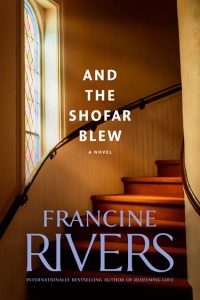 And the Shofar Blew, a Novel